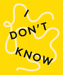 DONT KNOW