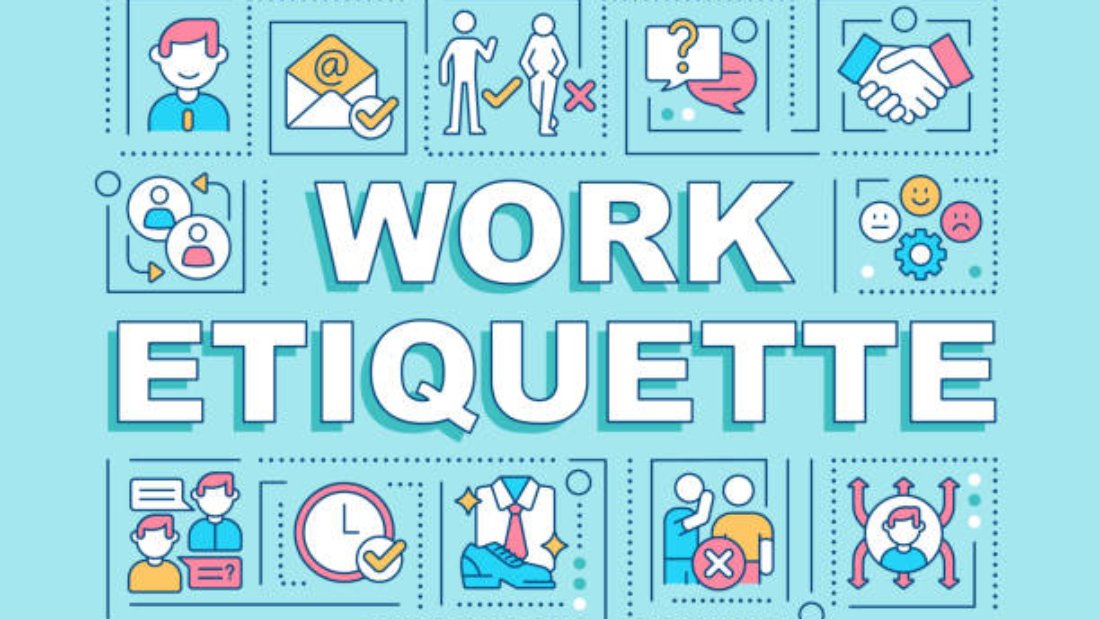 Work etiquette word concepts blue banner. Workplace manners and behavior. Infographics with icons on color background. Isolated typography. Vector illustration with text. Arial-Black font used