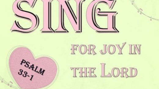 Psalm 33-1 Sing For Joy In The Lord pink