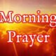 MORNING PRAYER 1